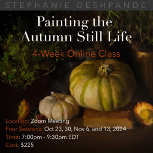 Painting the Autumn Still Life: 4-Week Online Class